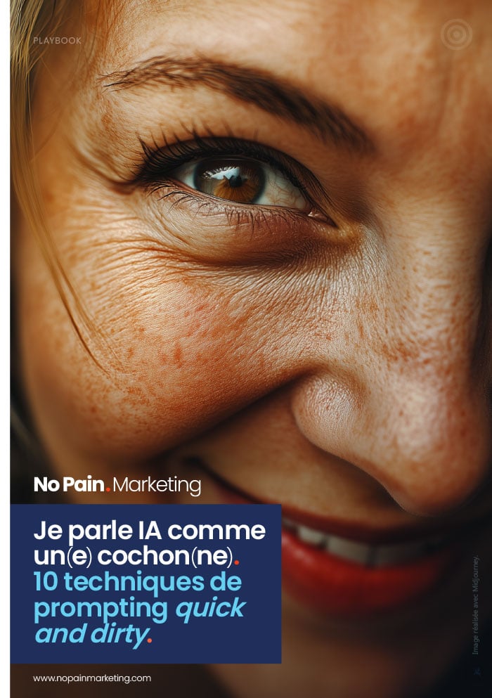 NoPain.Marketing-Playbook-2024-04-Je-parle-IA-comme-une-cochonne-01-700